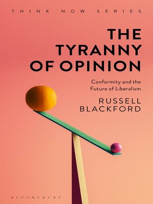 cover image of The Tyranny of Opinion